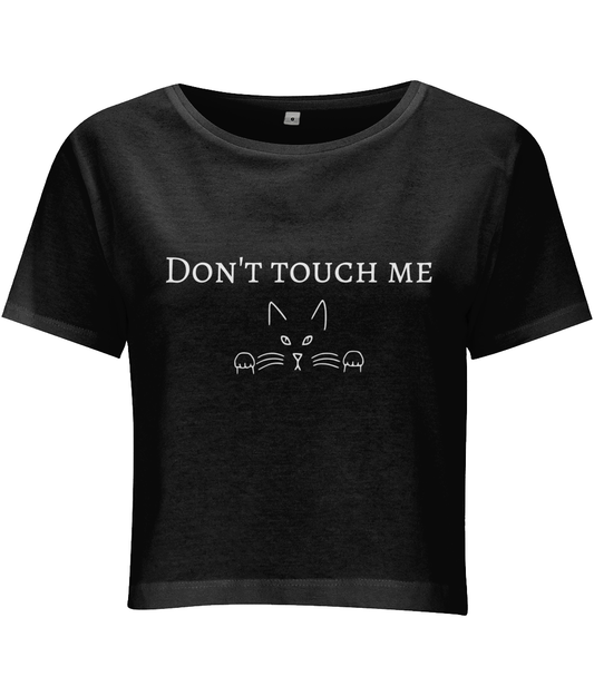 'Don't touch me' Crop Top - squishbeans